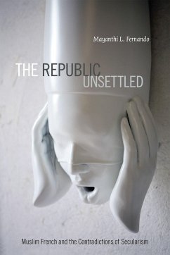 The Republic Unsettled - Fernando, Mayanthi L