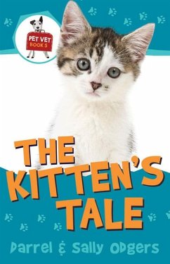 The Kitten's Tale - Odgers, Darrell; Odgers, Sally