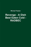 Revenge - A Dish Best Eaten Cold - RADBEC