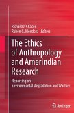 The Ethics of Anthropology and Amerindian Research