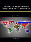 Escalation and Intrawar Deterrence During Limited Wars in The Middle East [Enlarged Edition]