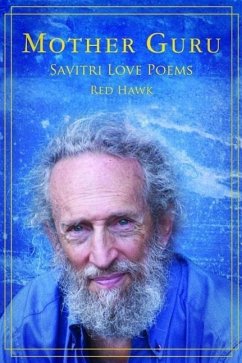 Mother Guru: Savitri Love Poems - Hawk, Red