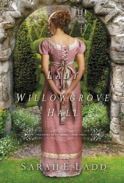 A Lady at Willowgrove Hall - Ladd, Sarah E.