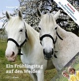 Ein Frühlingstag auf den Weiden