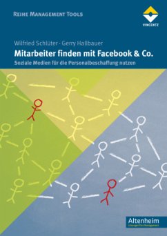 Mitarbeiter finden mit Facebook & Co. - Hallbauer, Gerry;Schlüter, Wilfried
