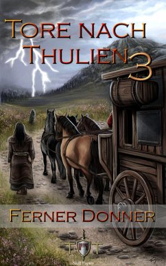 Ferner Donner / Tore nach Thulien Bd.3 (eBook, ePUB) - Kohlmeyer, Jörg