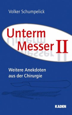 Unterm Messer II (eBook, ePUB) - Schumpelick, Volker