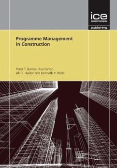 Programme Management in Construction - Haidar, Ali; Wells, Kenneth; Thomas, Peter