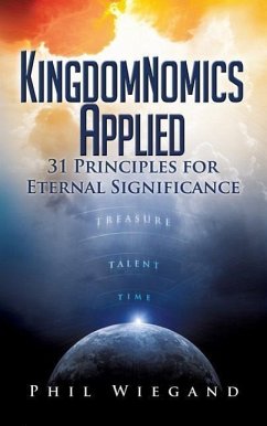 Kingdomnomics Applied - Wiegand, Phil