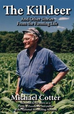 The Killdeer: And Other Stories from the Farming Life - Cotter, Michael