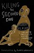 Killing the Second Dog - Bild 1