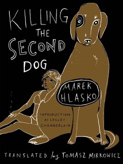 Killing the Second Dog - Hlasko, Marek