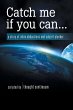 Catch Me If You Can... - Bild 1