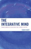 The Integrative Mind