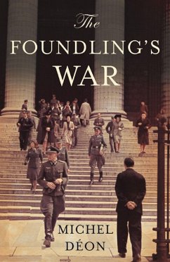 The Foundling's War - Deon, Michel