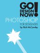 Go Design Now! Photoshop for Designers - Bild 1