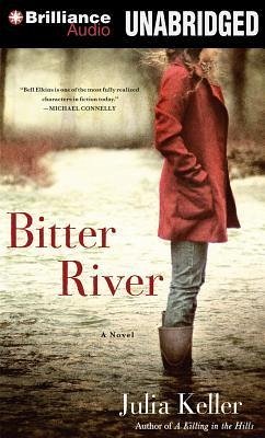 Bitter River - Keller, Julia