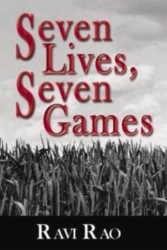 Seven Lives, Seven Games - Rao, Ravi