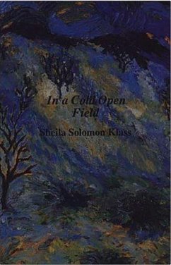 In a Cold Open Field - Klass, Sheila Solomon