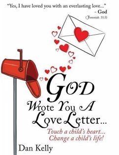 God Wrote You a Love Letter - Kelly, Dan