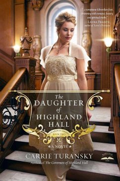 The Daughter of Highland Hall - Turansky, Carrie