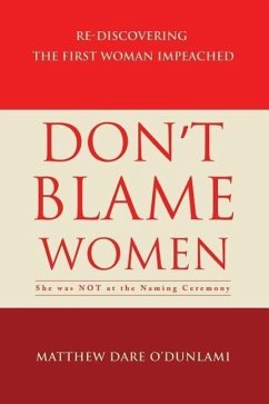 Don't Blame Women - O'Dunlami, Matthew Dare