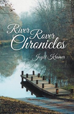 River Rover Chronicles - Kramer, Joyce