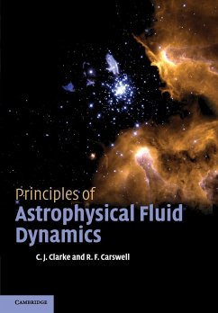 Principles of Astrophysical Fluid Dynamics - Clarke, Cathie (University of Cambridge); Carswell, Bob (University of Cambridge)