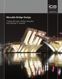 Movable Bridge Design - Birnstiel, Charles; Foerster, George; Bowden, William