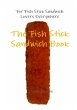 The Fish Stick Sandwich Book - Bild 1