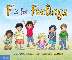 F Is for Feelings - Millar, Goldie; Berger, Lisa A