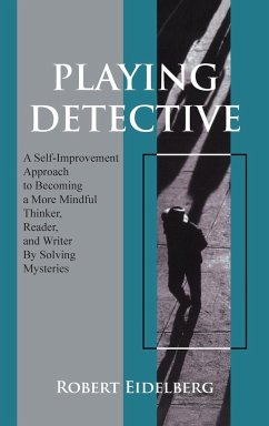 Playing Detective - Eidelberg, Robert