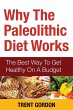 Why the Paleolithic Diet Works - Bild 1