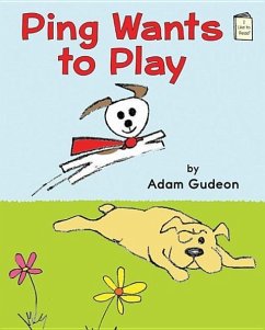 Ping Wants to Play - Gudeon, Adam