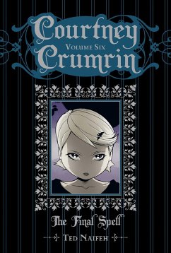 Courtney Crumrin Vol. 6 - Naifeh, Ted