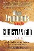 When Arguments Against the Christian God Fail