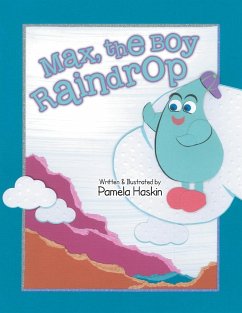 Max, the Boy Raindrop - Haskin, Pamela