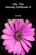 Life - The Journey Continues - II - Bild 1