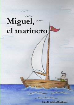 Miguel, el marinero - Letosa Rodríguez, Luis Ramón