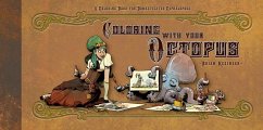 Coloring with Your Octopus: A Coloring Book for Domesticated Cephalopods - Kesinger, Brian