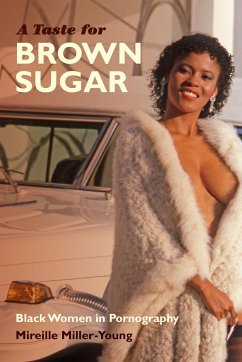 A Taste for Brown Sugar - Miller-Young, Mireille