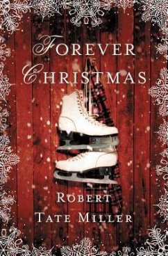 Forever Christmas - Miller, Robert Tate