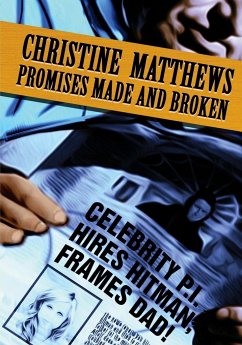 Promises Made and Broken - Matthews, Christine