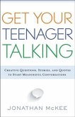 Get Your Teenager Talking (eBook, ePUB)