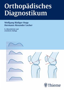 Orthopädisches Diagnostikum (eBook, PDF) - Hepp, Wolfgang Rüdiger; Locher, Hermann-Alexander