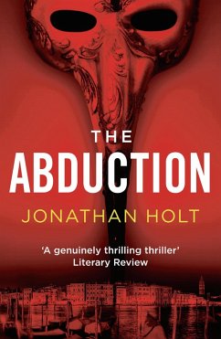 The Abduction (eBook, ePUB) - Holt, Jonathan