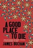 A Good Place to Die (eBook, ePUB) A Good Place to Die (eBook, ePUB)