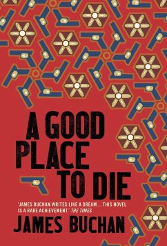 A Good Place to Die (eBook, ePUB) - Buchan, James