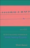 The Wiley Blackwell Handbook of Social Anxiety Disorder (eBook, ePUB)