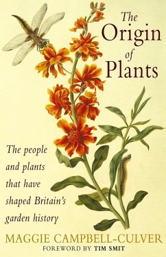 The Origin Of Plants (eBook, ePUB) - Campbell-Culver, Maggie